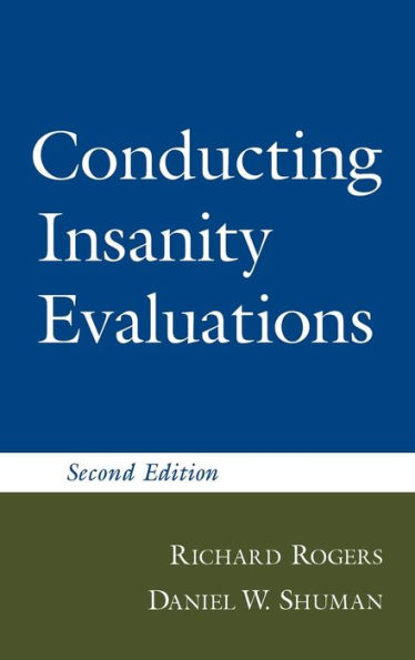 Conducting Insanity Evaluations, Second Edition