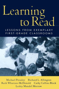 Title: Learning to Read: Lessons from Exemplary First-Grade Classrooms, Author: Michael Pressley PhD