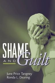 Title: Shame and Guilt, Author: June Price Tangney PhD