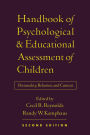 Handbook of Psychological and Educational Assessment of Children: Personality, Behavior, and Context / Edition 2