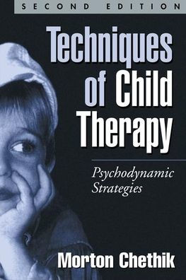 Techniques of Child Therapy: Psychodynamic Strategies