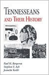 Tennesseans & Their History / Edition 1