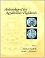 Archaeology Of The Appalachian Highlands / Edition 1