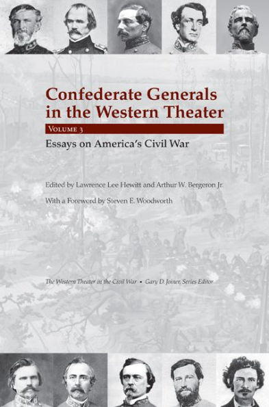 Confederate Generals in the Western Theater, Vol. 3: Essays on America's Civil War