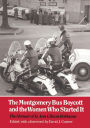 The Montgomery Bus Boycott and the Women Who Started It: The Memoir of Jo Ann Gibson Robinson