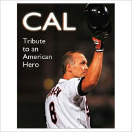 Title: Cal: A Tribute to an American Hero, Author: Rick Dempsey