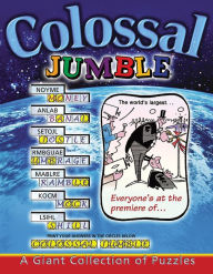 Title: Colossal Jumble®: A Giant Collection of Puzzles, Author: Tribune Content Agency