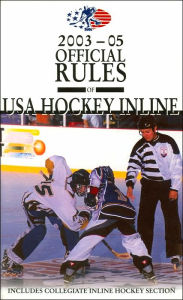 Title: 2003-05 Official Rules of USA Hockey InLine, Author: Staff of USA Hockey InLine