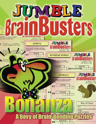 Title: Jumbleï¿½ BrainBustersT Bonanza, Author: Tribune Content Agency