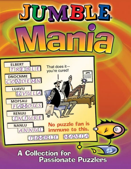 Jumble® Mania: A Collection for Passionate Puzzlers