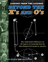 Title: Lessons from the Legends: Beyond the X's and O's, Author: Jerry Krause