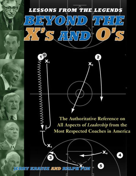 Lessons from the Legends: Beyond the X's and O's