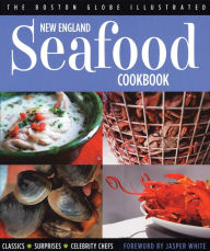 Title: New England Seafood Cookbook, Author: The Boston Globe