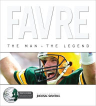 Title: Favre: The Man. The Legend., Author: Milwaukee Journal Sentinel