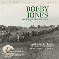 Title: Bobby Jones: And the Quest for the Grand Slam, Author: Catherine M. Lewis
