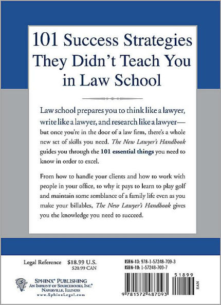 The New Lawyer's Handbook: 101 Things They Don't Teach You Law School