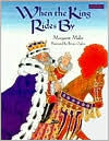 Title: When the King Rides By, Author: Margaret Mahy