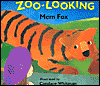 Title: Zoo-Looking, Author: Mem Fox