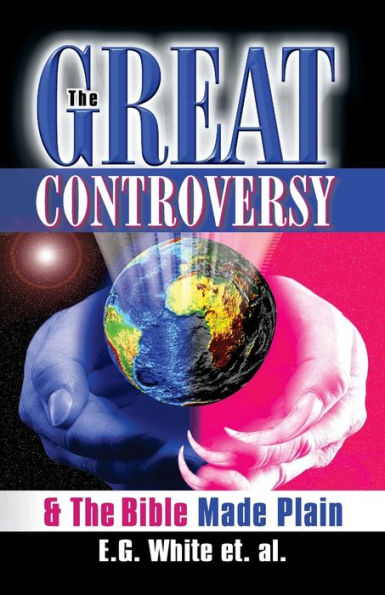 The Great Controversy & The Bible Made Plain