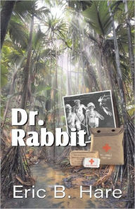 Title: Dr. Rabbit, Author: Eric B Hare
