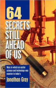 Title: 64 Secrets Still Ahead Of Us, Author: Jonathan Gray