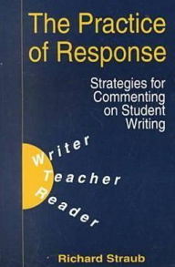 Title: Practice of Response, Author: Richard Straub
