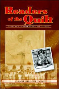 Title: Readers of the Quilt: Essays on Being Black, Female, and Literate (Understanding Education and Policy Series), Author: Joanne Kilgour Dowdy