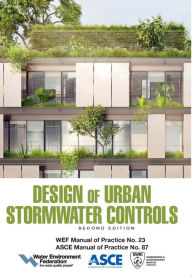 Title: Design of Urban Stormwater Controls: MOP 23, Author: Water Environment Federation