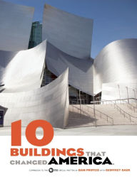 Title: 10 Buildings that Changed America, Author: Dan Protess