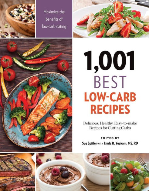 1,001 Best Low-Carb Recipes: Delicious, Healthy, Easy-to-make Recipes ...