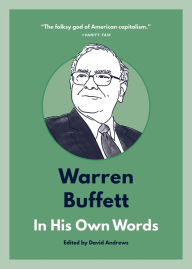 Title: Warren Buffett: In His Own Words, Author: David Andrews