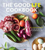 The Good LFE Cookbook: Low Fermentation Eating for SIBO, Gut Health, and Microbiome Balance