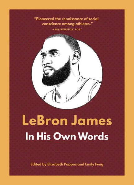 LeBron James: His Own Words