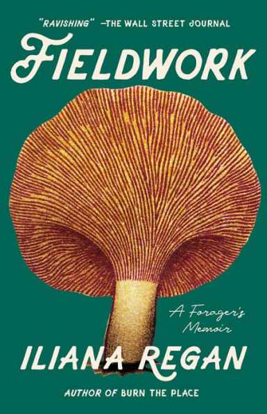 Fieldwork: A Forager's Memoir