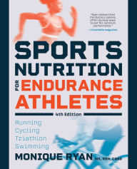 Title: Sports Nutrition for Endurance Athletes, Author: Monique Ryan