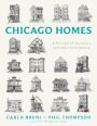 Chicago Homes: A Portrait of the City's Everyday Architecture
