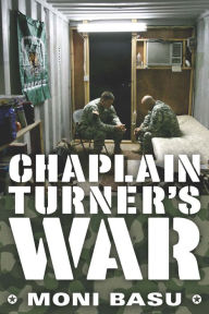 Title: Chaplain Turner's War, Author: Moni Basu