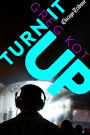 Turn It Up: A Guided Tour Through the Worlds of Pop, Rock, Rap and More