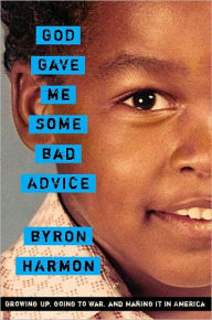 Title: God Gave Me Some Bad Advice, Author: Byron Harmon