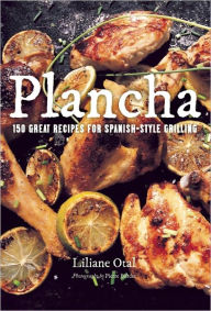 Title: Plancha: 150 Great Recipes for Spanish-Style Grilling, Author: Tiny Stikz