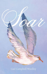 Title: Soar: A Memoir, Author: Reverend Jim Ewing Jr.