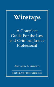 Title: Wiretaps, Author: Anthony A. Alberti