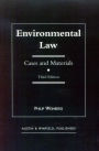 Environmental Law: Cases and Materials / Edition 3