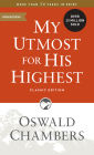 My Utmost for His Highest: Classic Language Edition (A Daily Devotional with 366 Bible-Based Readings)