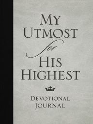 Title: My Utmost for His Highest Devotional Journal, Author: Oswald Chambers