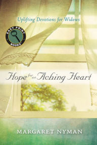 Title: Hope for an Aching Heart: Uplifting Devotions for Widows, Author: Margaret Nyman