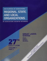 Title: Encyclopedia of Associations Regional, State, and Local Organizations: Great Lakes States, Author: Gale