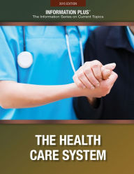 Title: The Health Care System, Author: Gale