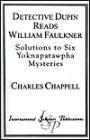 Detective Dupin Reads Faulkner