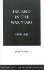 Ireland in the War Years 39-45 / Edition 2